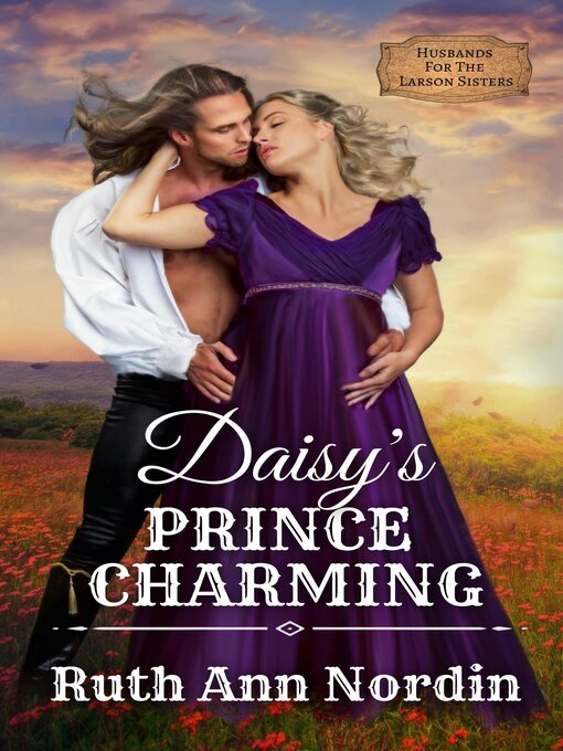 Title details for Daisy's Prince Charming by Ruth Ann Nordin - Available